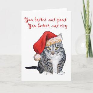 Santa Katze - Du solltest besser nicht schmollen! Feiertagskarte