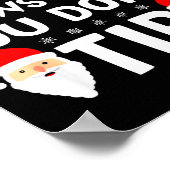 Santa Knows When You Don't Tip Server Squad Santa  Poster (Ecke)