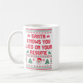 Santa Knows You Lied On Your Resume Funny Office C Kaffeetasse (Links)