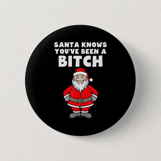 Santa Knows You've Been A Rude Christmas Button (Vorderseite)