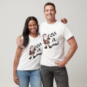 Santa Let it Schnee T - Shirt und Geschenke (Unisex)