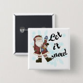 Santa Let it Schnee T - Shirt und Geschenke Button (Vorne & Hinten)
