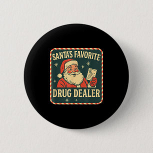 Santa Lieblingsdroge Er Weihnachten Apothekentechn Button