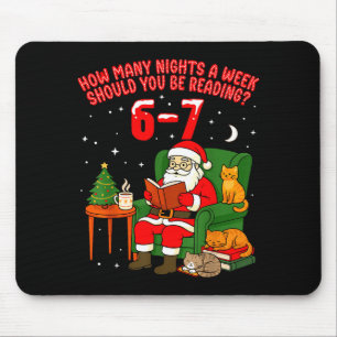 Santa liest 67 Katze Weihnachten Sechs Sieben Lehr Mousepad