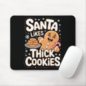 Santa Likes Thick Cookies Funny Adult Humor Ginger Mousepad (Mit Mouse)