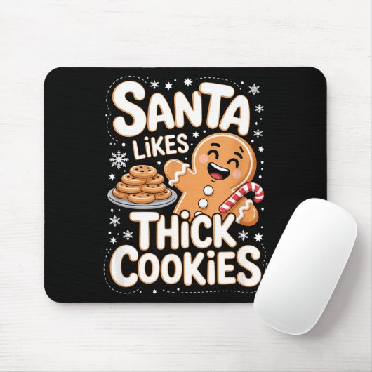 Santa Likes Thick Cookies Funny Adult Humor Ginger Mousepad (Mit Mouse)