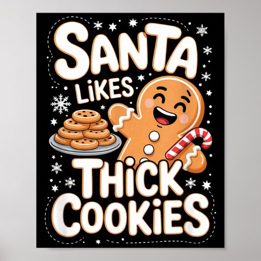 Santa Likes Thick Cookies Funny Adult Humor Ginger Poster (Vorne)