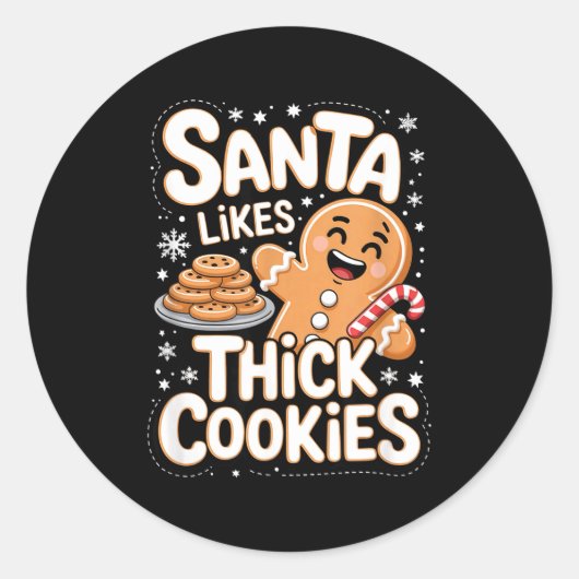 Santa Likes Thick Cookies Funny Adult Humor Ginger Runder Aufkleber (Vorderseite)