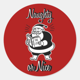 Santa List Naughty oder Nice Christmas Round Aufkl Runder Aufkleber