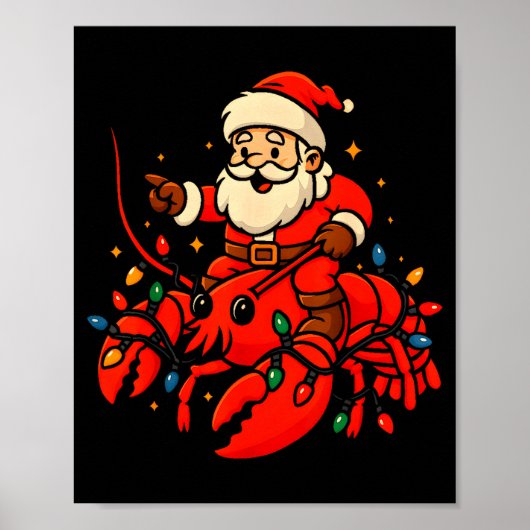 Santa Lobster Christmas Pajama Santa Riding Lobste Poster (Vorne)