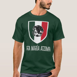 Santa Maria Atzompa, Meico Meican T-Shirt