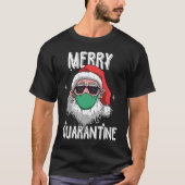 Santa Merry Quarantine Spaß Weihnachtsfeier T-Shirt (Vorderseite)