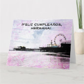 Santa Monica Pier Spanish Feliz Cumpleanos Hermana Karte (Vorderseite)