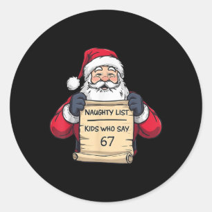 Santa Naughty List Kinder, die 67 - Six Seven Chr Runder Aufkleber