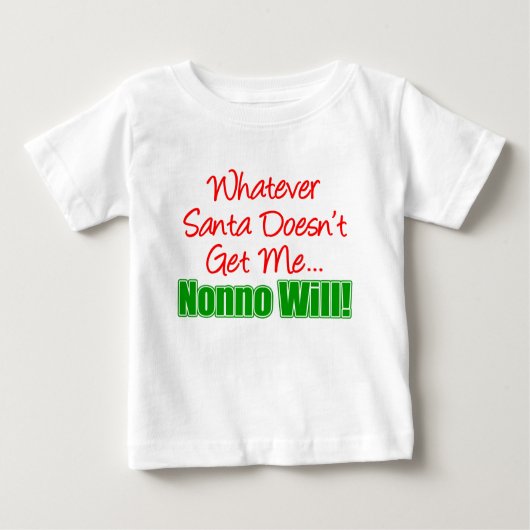 Santa Nonno will nicht Baby T-shirt (Vorderseite)