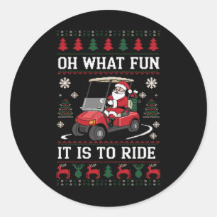 Santa Oh, was Spaß es ist, Golf Cart Lover Ch zu f Runder Aufkleber