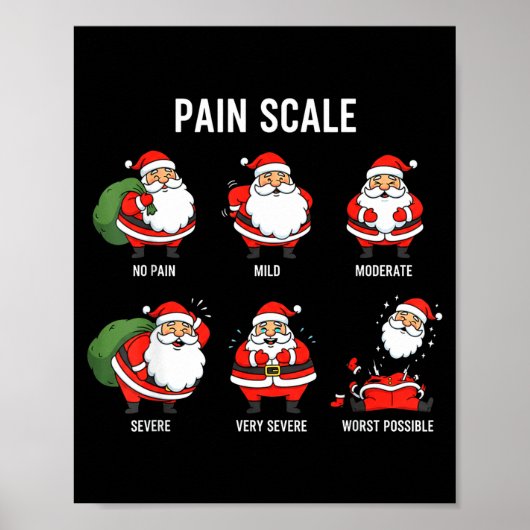 Santa Pain Scale Funny Christmas Design For Nurse Poster (Vorne)