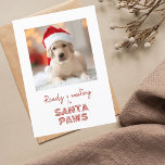 Santa Paws fertig und gewartet - Hundebhaberin Wei Feiertagskarte<br><div class="desc">Wer hat die niedliche Fibel? Du tust es! Verbringen Sie Feiertagjubiläum mit dieser Weihnachts-Grußkarte,  die mit einem Foto Ihres Furry-Freundes angepasst. Feierliche rote Typografie auf schneeweißem Hintergrund. Wörter: FRONT "Bereit   gewartet für die Weihnachtsmänner"; INSIDE sind die Wörter vollständig editierbar,  damit Sie die Nachricht nach Belieben anpassen oder entfernen können.</div>