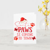 Santa Paws Is Coming To Town Christmas Tygraphy Karte (Gelbe Blume)