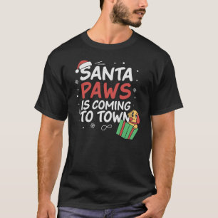 Santa Paws kommt in die Stadt - Funny Christmas Pe T-Shirt