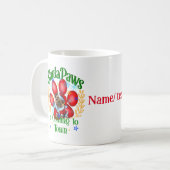 Santa Paws kommt in die Stadt, Xmas Paws Kaffeetasse (Vorderseite Links)