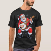 Santa Playing Banjo Funny Holiday Christmas Xmas P T-Shirt (Vorderseite)