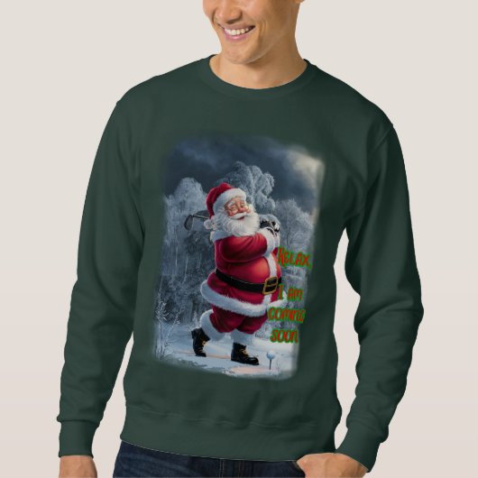 Santa plays Golf before Christmas on a Green Sweatshirt (Vorderseite)