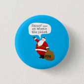 Santa PPE Button (Vorderseite)