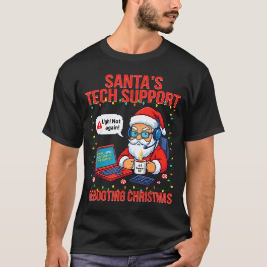 Santa Rebooting Support Engineer s Tech Humor T-Shirt (Vorderseite)