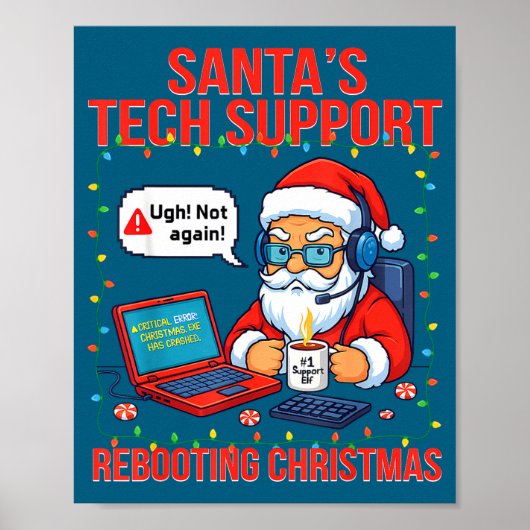 Santa Rebooting Support Engineer s Tech Joke Poster (Vorne)