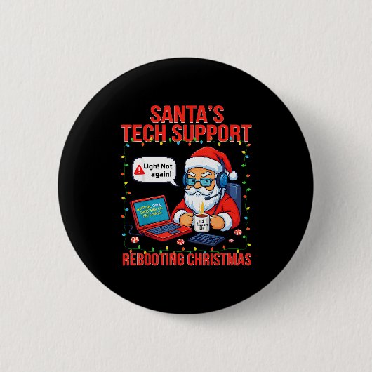 Santa Rebooting Support Engineer s Tech Meme Button (Vorderseite)
