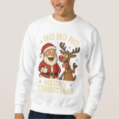 Santa Rentier Weihnachtswitz Sweatshirt (Vorderseite)
