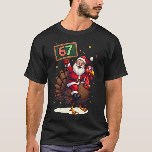 🎅🦃 Santa Riding a Turkey with Number 67 Funny T-Shirt (Vorderseite)