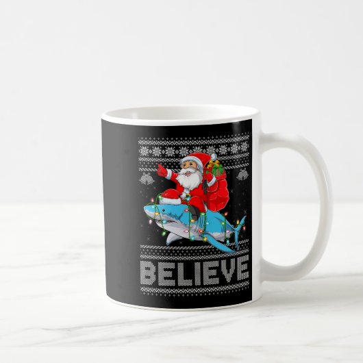 Santa Riding Shark Ugly Christmas Sweater Believe Kaffeetasse (Rechts)