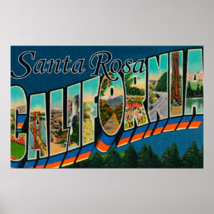 Santa Rosa, Kalifornien - Große Buchstabenszenen Poster