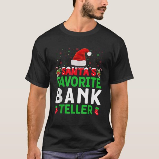 Santa s Favorite Bank Teller Weihnachtsmatte T-Shirt (Vorderseite)