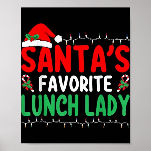 Santa S Favorite Lunch Lady Xmas Cafeteria Worker Poster (Vorne)