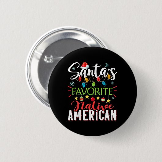 Santa S Favorite Native American Xmas Light Hat Ch Button (Vorne & Hinten)