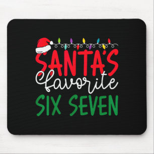 Santa’s Lieblings Six Seven 67 Weihnachts Humor Me Mousepad