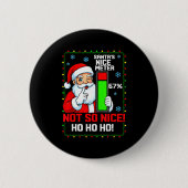 Santa’s Nice Meter 67 Percent Funny Christmas Tee Button (Vorderseite)