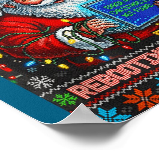 Santa s Support Rebooting Tech Ugly Poster (Ecke)