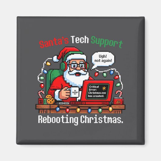 Santa s Support Tech Rebooting IT Computer Meme Magnet (Vorne)