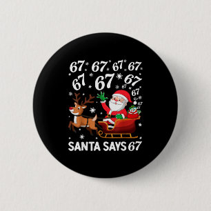Santa sagt 67 lustige Weihnachten Six Seven Meme F Button
