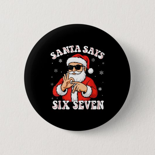 Santa sagt 6 7 Sechs Sieben Meme Baseball Nummer 6 Button (Vorderseite)