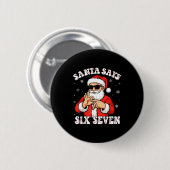 Santa sagt 6 7 Sechs Sieben Meme Baseball Nummer 6 Button (Vorne & Hinten)