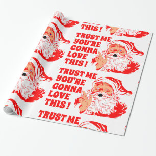 Santa sagt, du wirst es Liebe geben Geschenkpapier