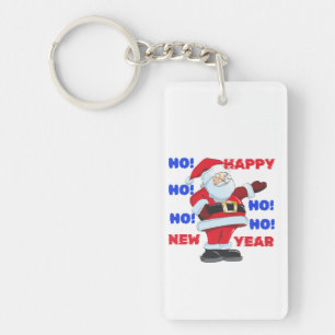 SANTA SAGT; GLÜCKLICH NEUES JAHR. HO! HO! HO! SCHLÜSSELANHÄNGER