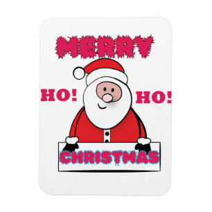 SANTA SAGT; LEIDER CHRISTMAS, HO HO! MAGNET