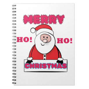 SANTA SAGT; LEIDER CHRISTMAS, HO HO! NOTIZBLOCK