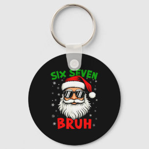 Santa sagt sechs sieben 6 7 Gen Z Alpha Meme Bruh  Schlüsselanhänger